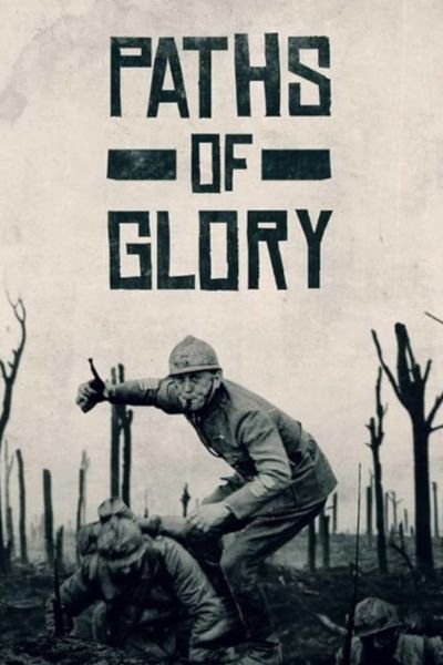 The Paths of Glory