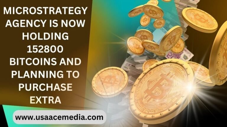 Microstrategy Agency is Now Holding 152800 Bitcoins and Planning to Purchase Extra