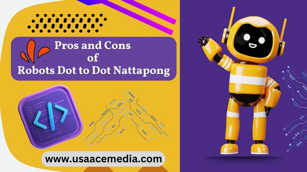 Pros and Cons  of  Robots Dot to Dot Nattapong