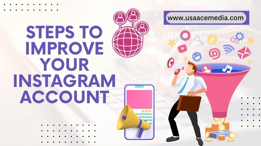 Steps to Improve your Instagram account