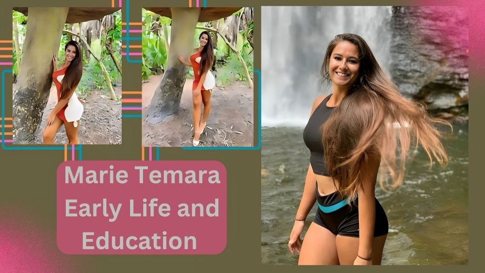 Marie Temara Early Life and Education