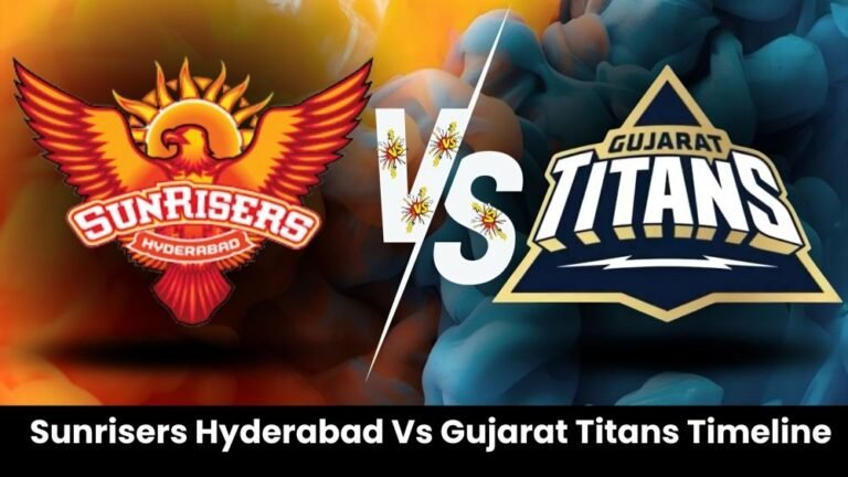 Sunrisers Hyderabad Vs Gujarat Titans Timeline